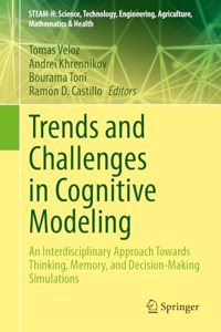 Trends and Challenges in Cognitive Modeling