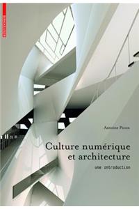 Culture Numérique Et Architecture