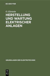 Herstellung Und Wartung Elektrischer Anlagen