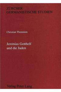 Jeremias Gotthelf Und Die Juden