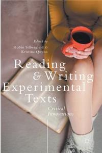 Reading and Writing Experimental Texts