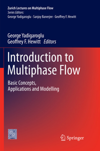 Introduction to Multiphase Flow