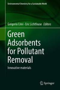 Green Adsorbents for Pollutant Removal