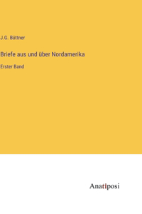 Briefe aus und über Nordamerika