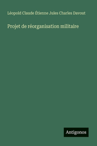 Projet de réorganisation militaire