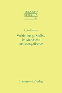 Verbbildungs-Suffixe Im Mandschu Und Mongolischen
