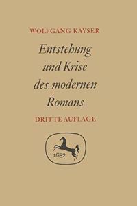 Entstehung Und Krise Des Modernen Romans