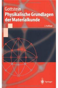 Physikalische Grundlagen Der Materialkunde