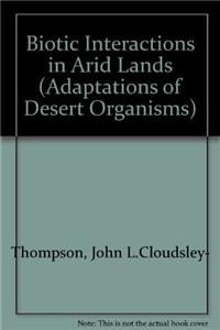 Biotic Interactions in Arid Lands