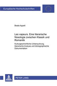 «Les vapeurs»: Eine literarische Nosologie zwischen Klassik und Romantik