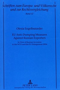 EU Anti-dumping Measures Against Russian Exporters