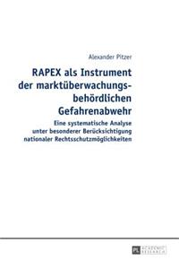 Rapex ALS Instrument Der Marktueberwachungsbehoerdlichen Gefahrenabwehr