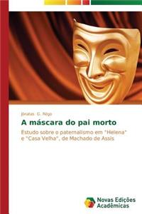 A máscara do pai morto