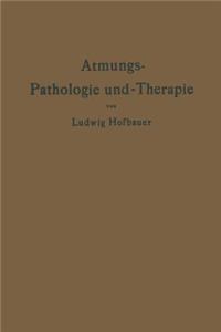 Atmungs-Pathologie und -Therapie