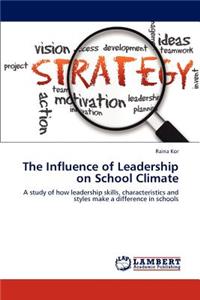 Influence of Leadership on School Climate