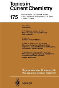 Supramolecular Chemistry II -- Host Design and Molecular Recognition