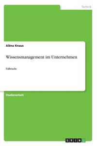 Wissensmanagement im Unternehmen