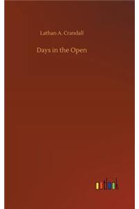 Days in the Open