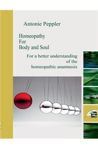 Homeopathy for Body and Soul