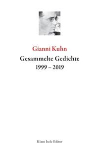 Gesammelte Gedichte 1999-2019