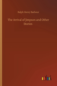 Arrival of Jimpson and Other Stories