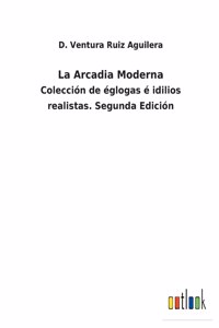 Arcadia Moderna