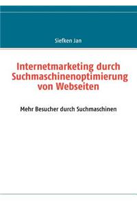 Internetmarketing durch Suchmaschinenoptimierung von Webseiten