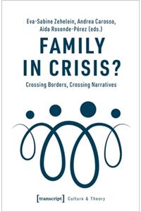 Family in Crisis?