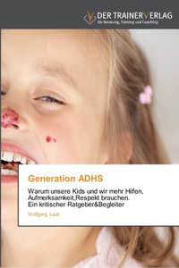 Generation ADHS