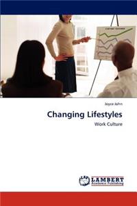 Changing Lifestyles