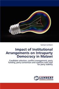 Impact of Institutional Arrangements on Intraparty Democracy in Malawi