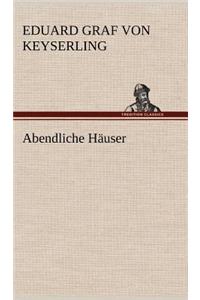 Abendliche Hauser