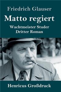 Matto regiert (Großdruck)
