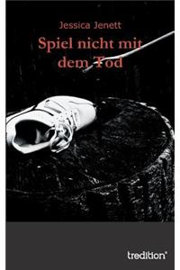 Spiel Nicht Mit Dem Tod