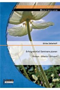 Erfolgreich(e) Seminare planen