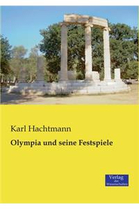 Olympia und seine Festspiele