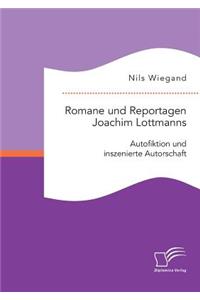 Romane und Reportagen Joachim Lottmanns