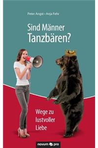 Sind Männer Tanzbären?