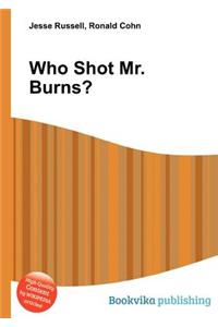 Who Shot Mr. Burns?