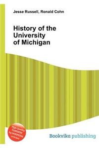 History of the University of Michigan