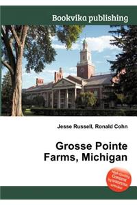 Grosse Pointe Farms, Michigan