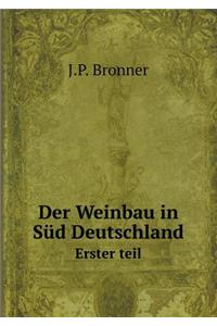 Der Weinbau in Süd Deutschland Erster Teil