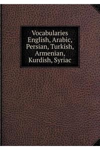 Vocabularies English, Arabic, Persian, Turkish, Armenian, Kurdish, Syriac
