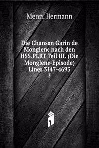 Die Chanson Garin de Monglene nach den HSS.PLRT Teil III. (Die Monglene-Episode) Lines 3147-4693