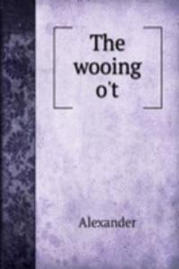 wooing o't