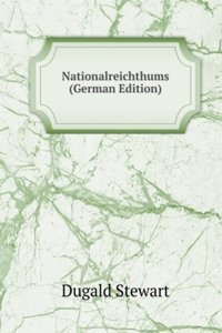 Nationalreichthums (German Edition)