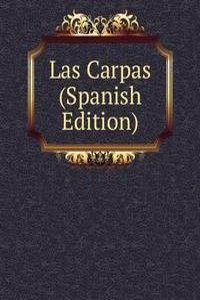 Las Carpas (Spanish Edition)