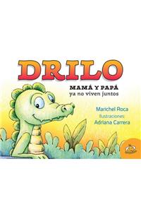 Drilo: Mama y Papa Ya No Viven Juntos