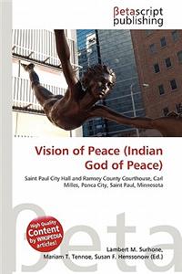 Vision of Peace (Indian God of Peace)