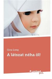Latszat Neha Ol!